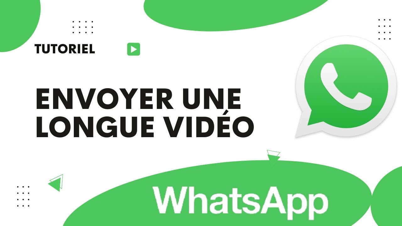Comment envoyer une longue vidéo sur whatsapp facilement et rapidement 1 comment envoyer une longue video sur whatsapp